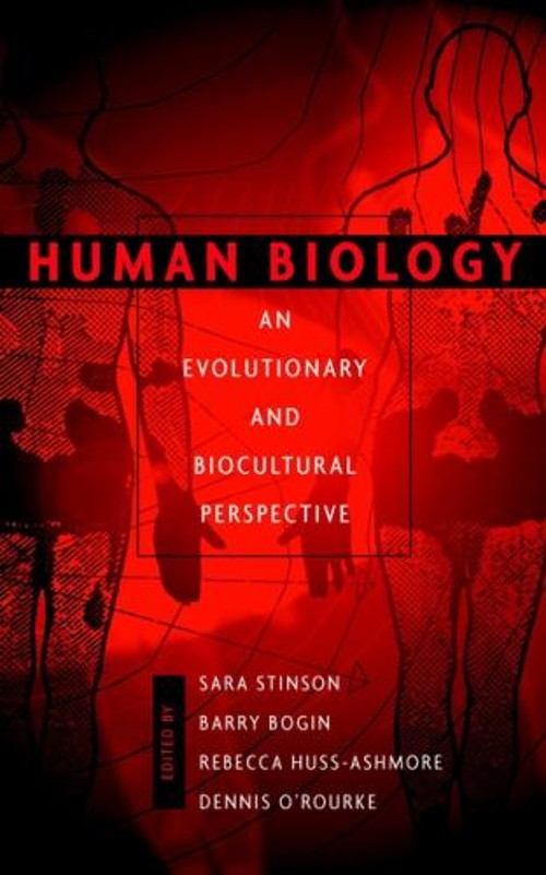 Human Biology : An Evolutionary and Biocultural Perspective Hardc
