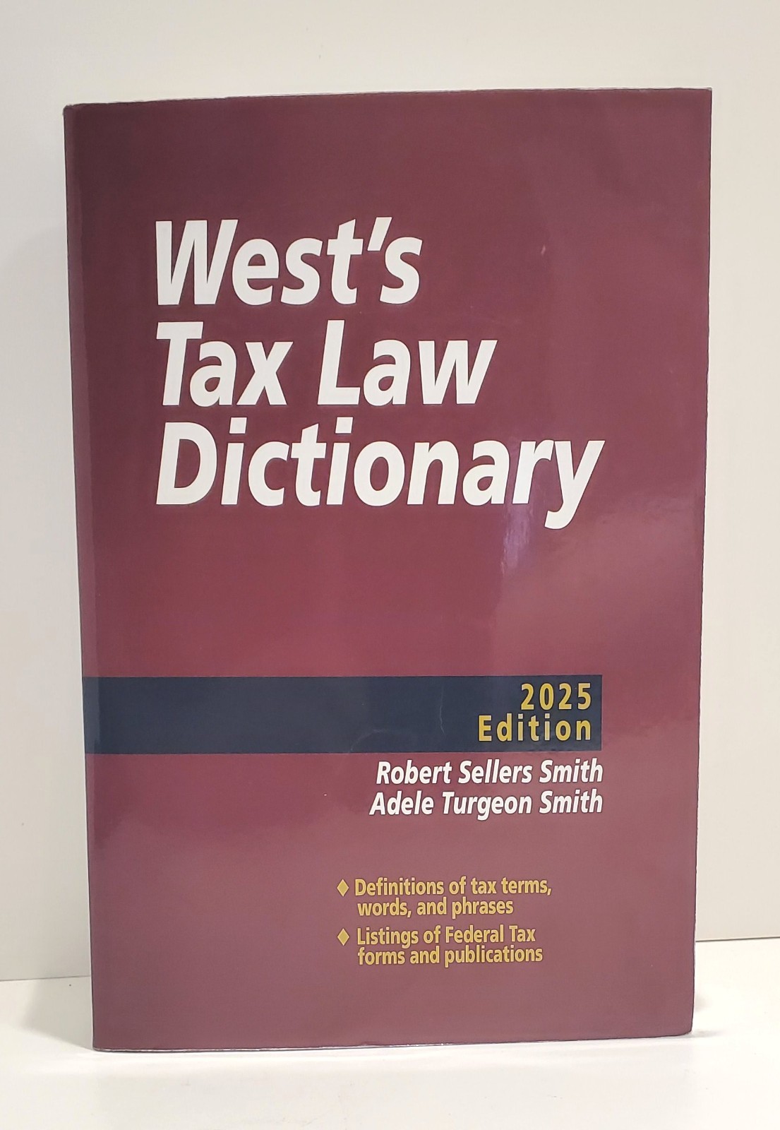 West’s Tax Law Dictionary 2025 Edition PRICE SLASHED!