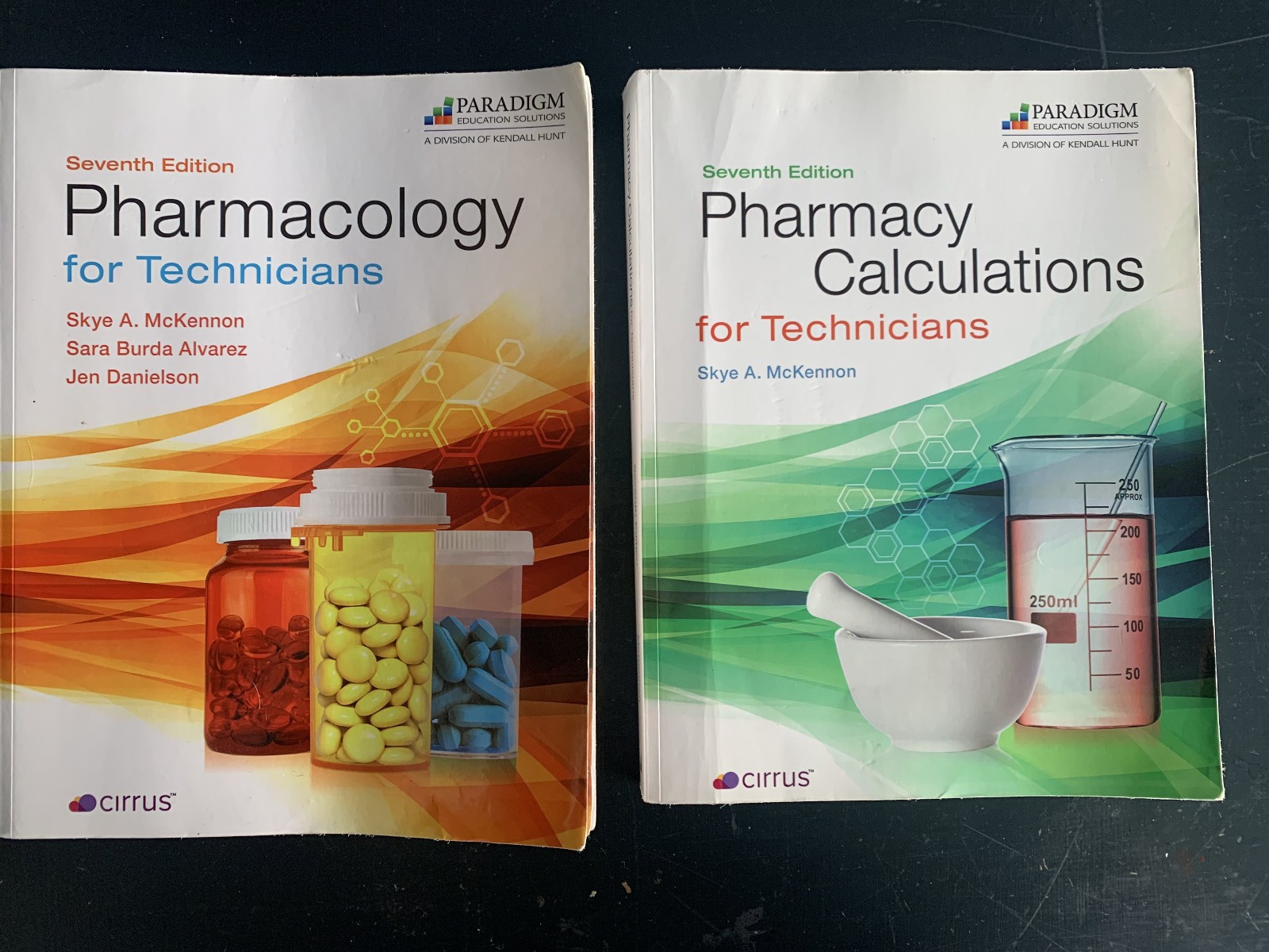 Seventh Edition Pharmacology and Pharmacy Calculations for Technicians