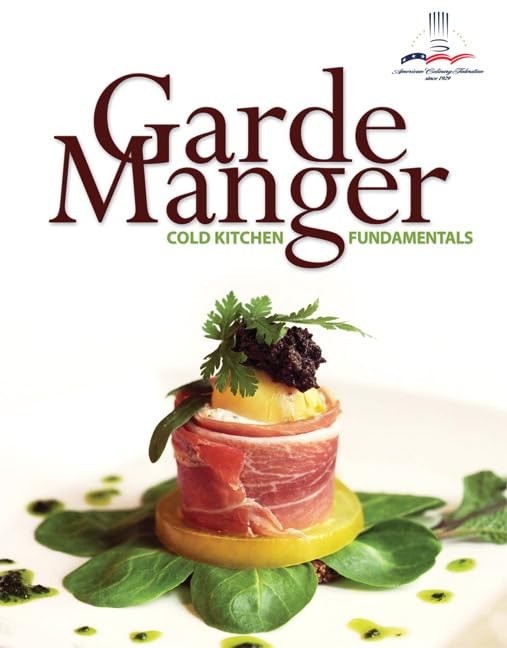Garde Manger: Cold Kitchen Fundamentals, Powers, Tina