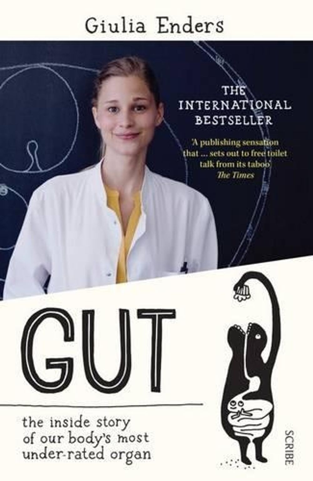 Gut: the inside story of our body’s most under-rated organ by Giulia Enders (Eng