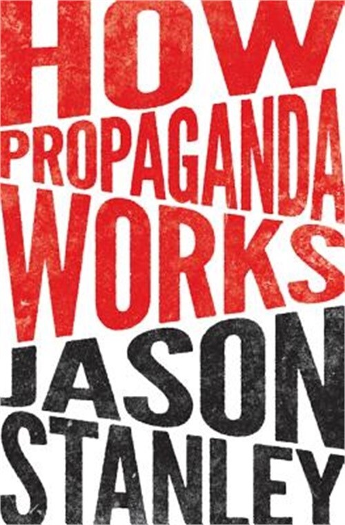 How Propaganda Works (Paperback or Softback)