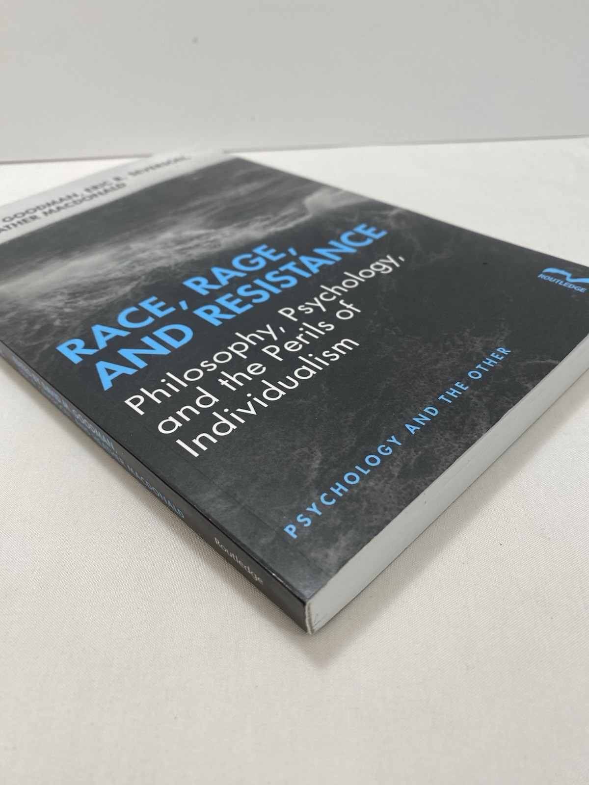 Psychology and the Other Ser.: Race Rage and Resistance by David Goodman,…