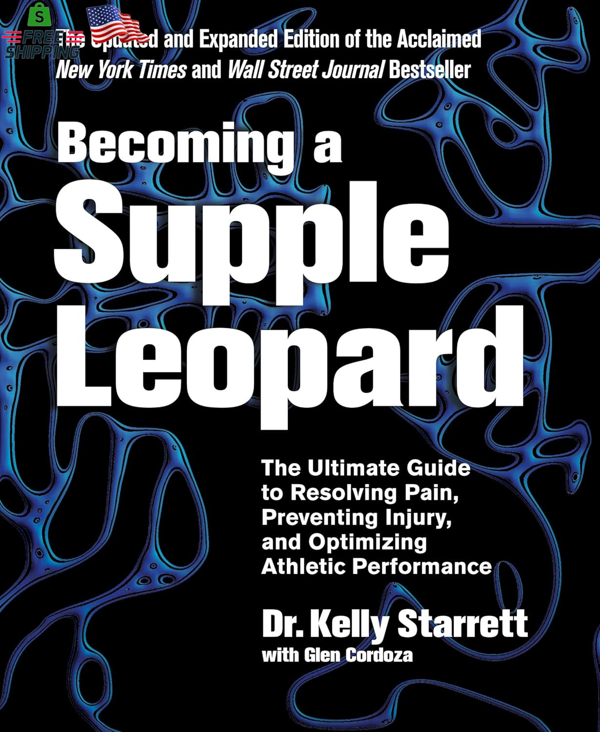 Becoming a Supple Leopard, 2Nd Edition: the Ultimate Guide to Resolving Pain, Pr