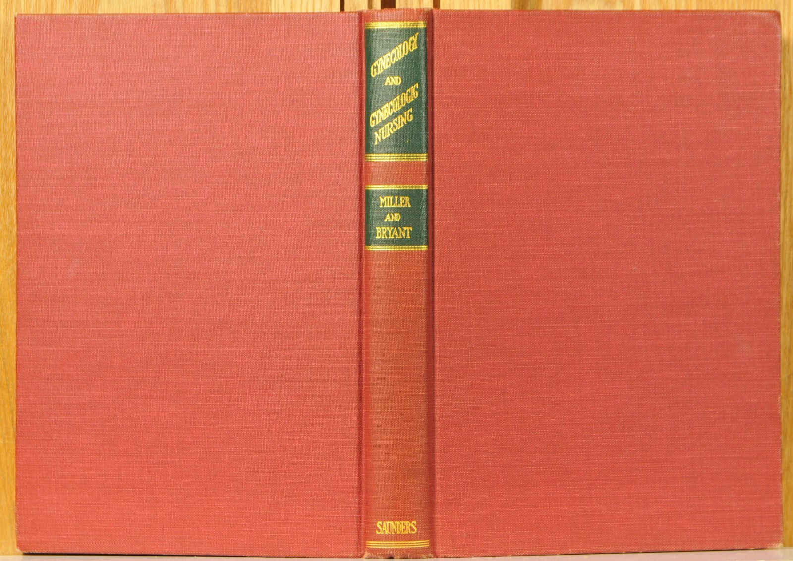 Gynecology And Gynecologic Nursing By Miller & Bryant 1945 Textbook