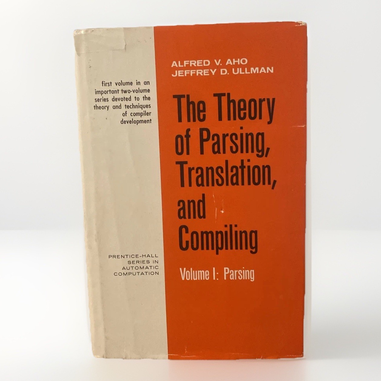 The Theory of Parsing, Translation, and Compiling (Volume I: Parsing) by Alfred,