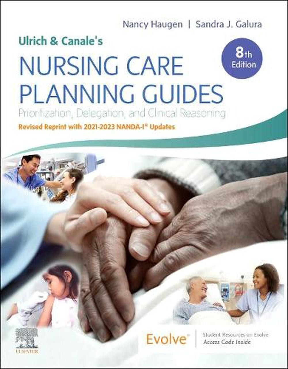 Ulrich and Canale’s Nursing Care Planning Guides, 8th Edition Revised Reprint Wi