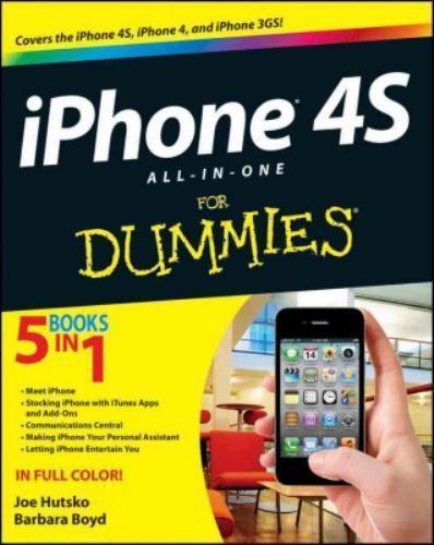 iPhone 4S All-in-One for Dummies by Joe Hutsko; Barbara Boyd
