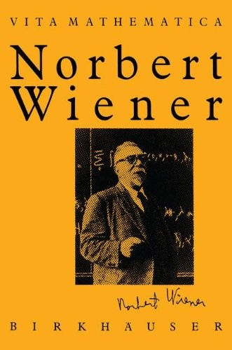 NORBERT WIENER 18941964 (VITA MATHEMATICA) By Pesi R. Masani **BRAND NEW**
