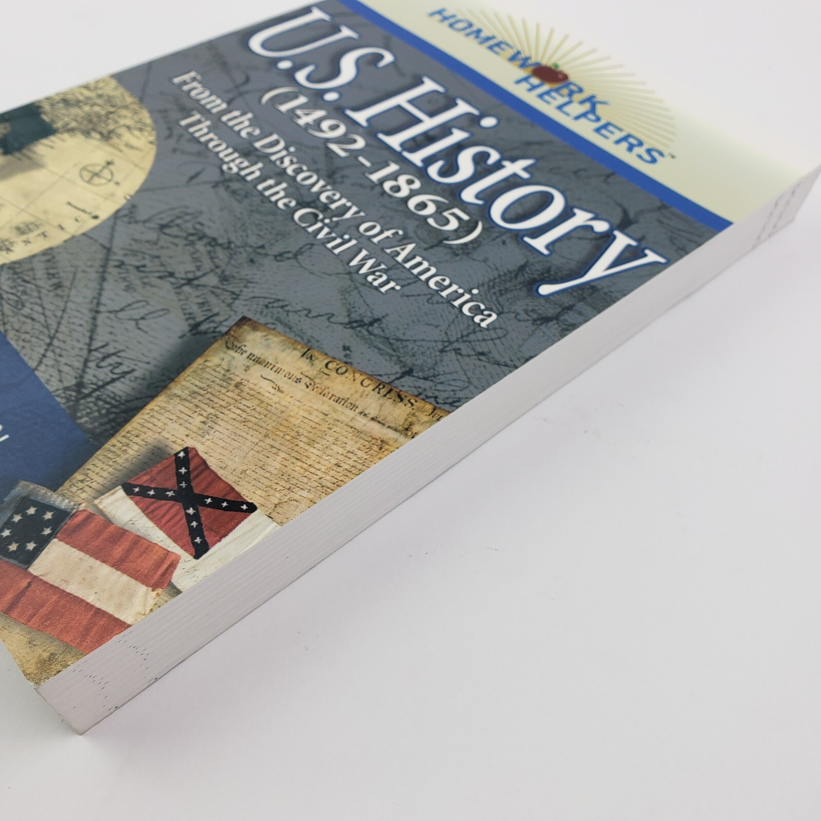 Homework Helpers: U.S. History (1492-1865): From Discovery of America to Civil W