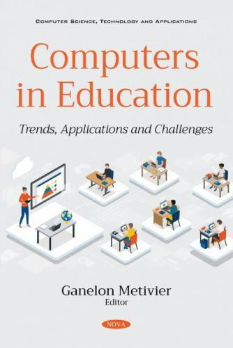 Computers in Education : Trends, Applications and Challenges, Paperback by Me…