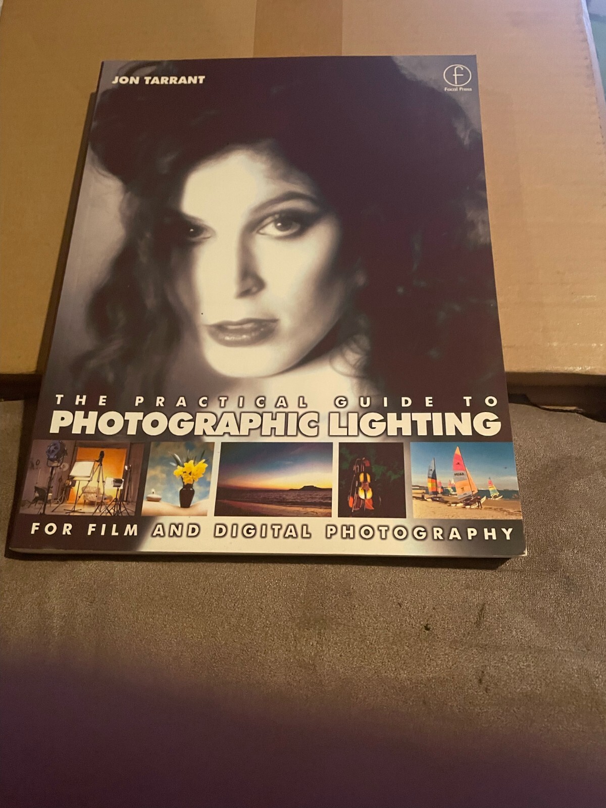 Practical Guide to Photographic Lighting : For Film and Digital Photography…