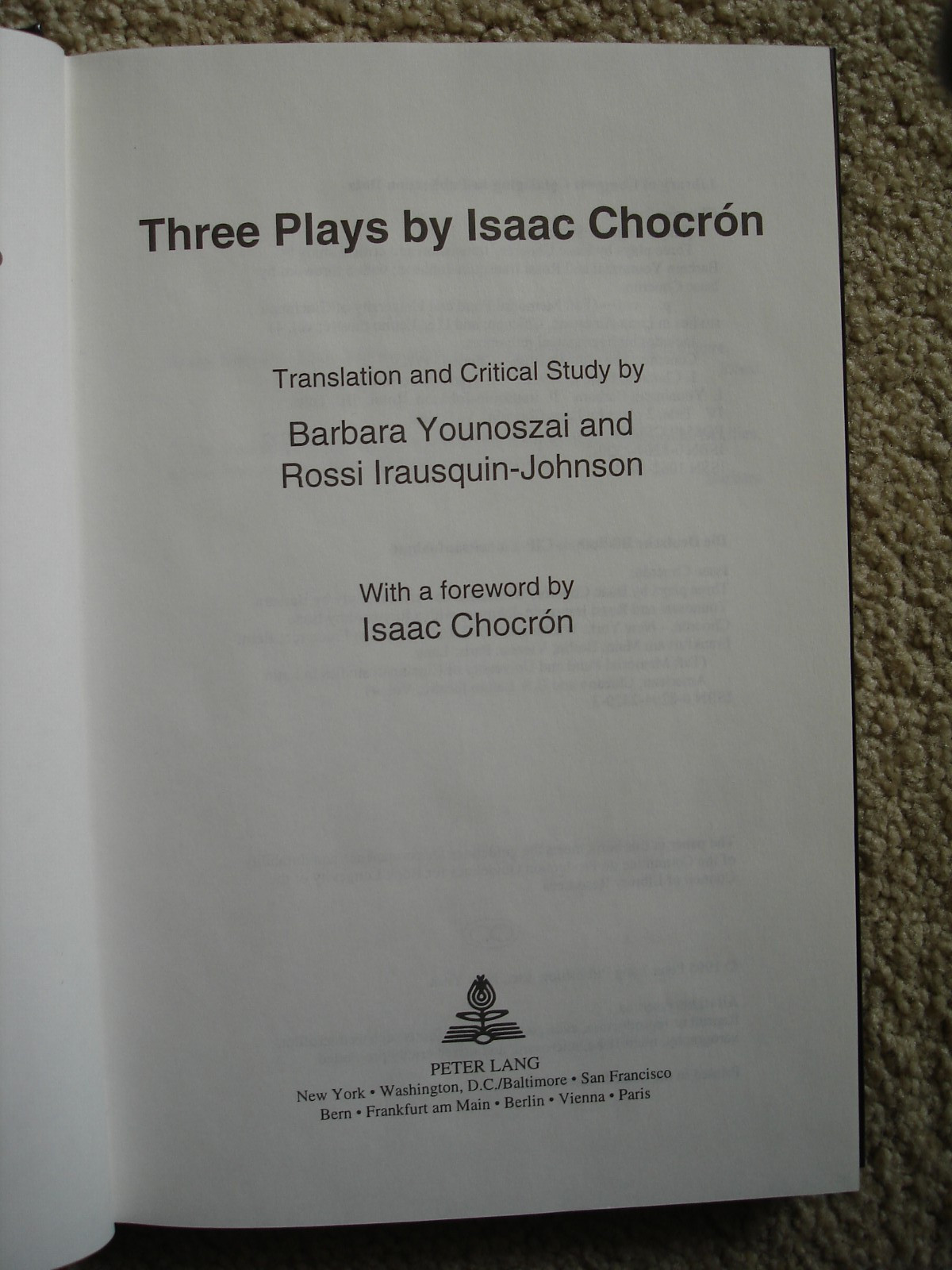 Three Plays by Isaac Chocron Book signed by Author Barbara Younoszai. 1995 Used