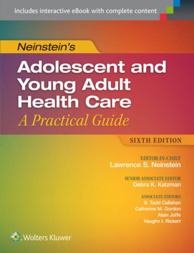 Neinstein’s Adolescent and Young Adult Health Care: A Practical Guid – VERY GOOD
