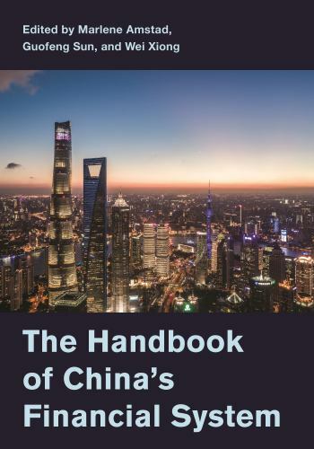 Handbook of China’s Financial System, Hardcover by Amstad, Marlene; Sun, Guof…