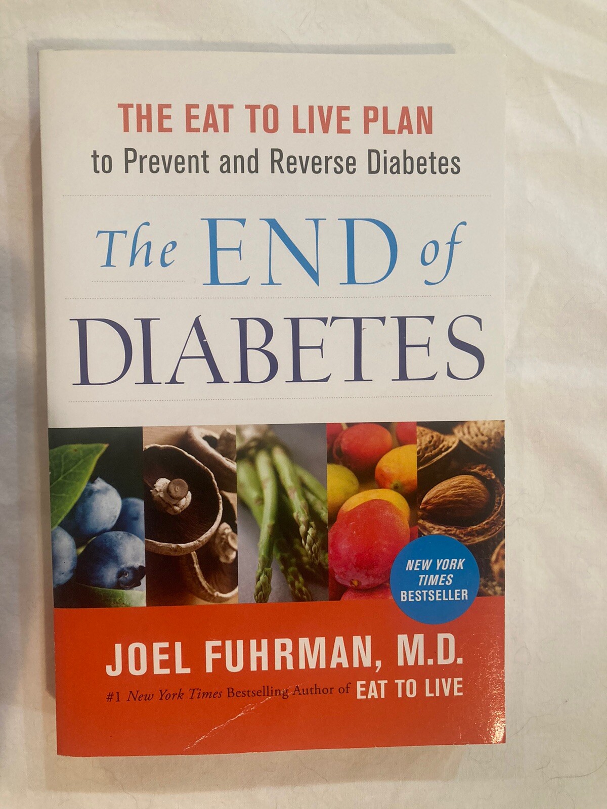 The Eat to Live Plan to Prevent and Reverse Diabetes By Joel Fuhrman, M.D. Used