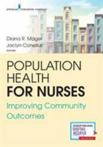 Population Health for Nurses: Improving Community Outcomes by