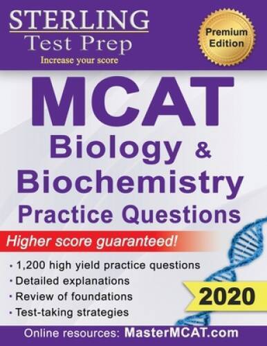 Sterling Test Prep MCAT Biology & Biochemistry Practice Questions: H – VERY GOOD
