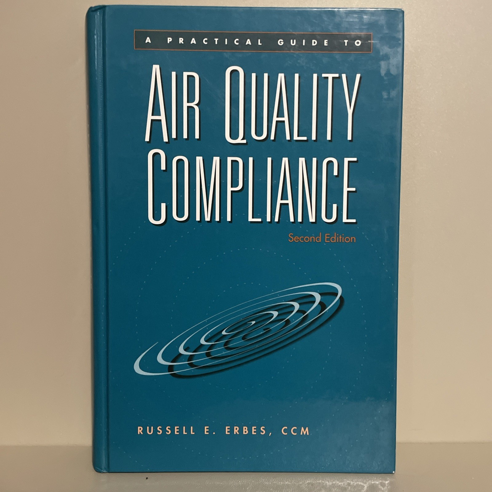 Practical Guide to Air Quality Compliance by Russell E. Erbes (1996, Hardcover)
