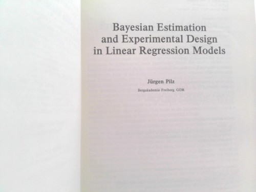 Bayesian Estimation and Experimental Design in Linear Regression Models…
