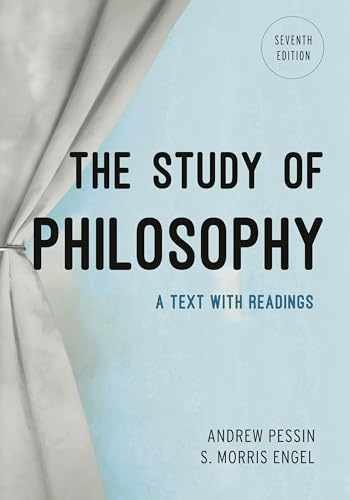 The Study of Philosophy: A Text with – Paperback, by Pessin Andrew – Very Good x