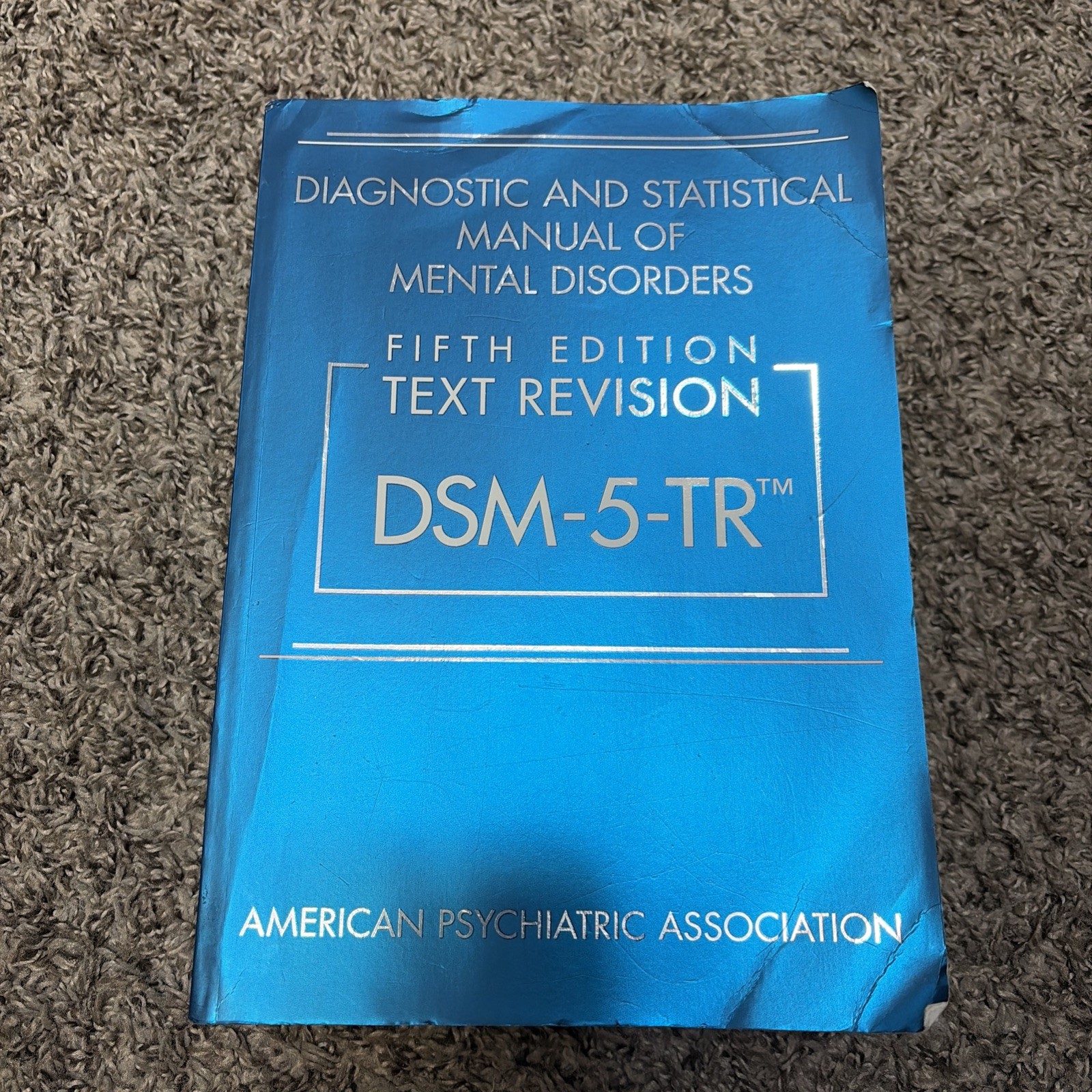 Diagnostic and Statistical Manual of Mental Disorders DSM-5-TR, 5th Ed, Damaged
