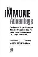 The Immune Advantage: The Powerful, Natural Immune- hardcover, 1579545661, Books