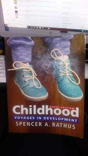 Childhood: Voyages in Development – Paperback, by Rathus Spencer – Very Good j