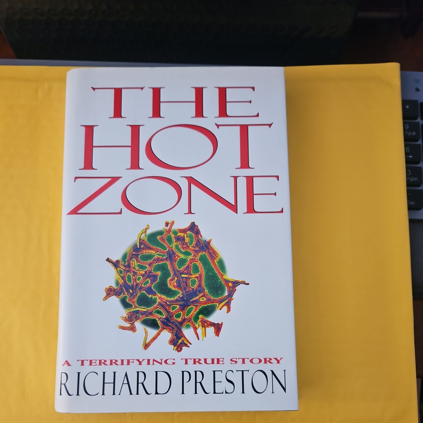 Hot Zone : A Terrifying True Story by Richard Preston (1994, Hardcover)