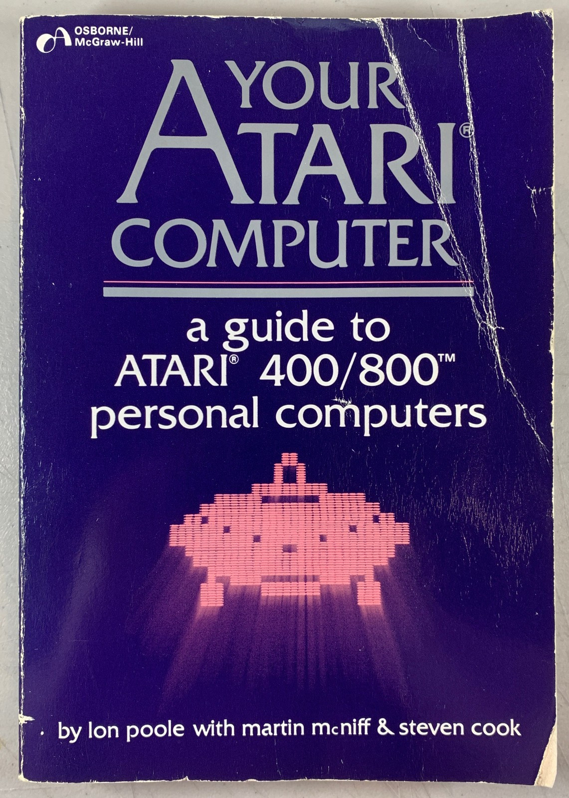 1982 Your Atari Computer A Guide To Atari 400/800 Personal Computers Book Poole