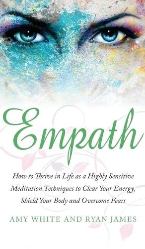 Ryan James Amy White Empath (Hardback) (UK IMPORT)