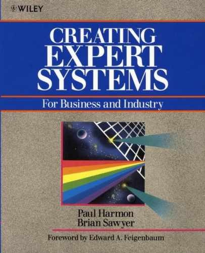 Creating Expert Systems for – Paperback, by Harmon Paul; Sawyer – Very Good j