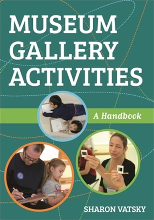Museum Gallery Activities: A Handbook (Paperback or Softback)