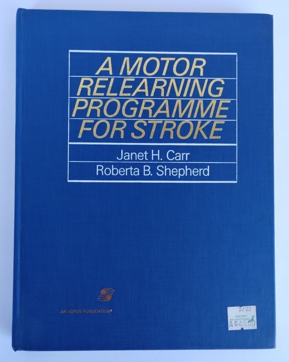 A Motor Relearning Programme for Stroke, Second Edition