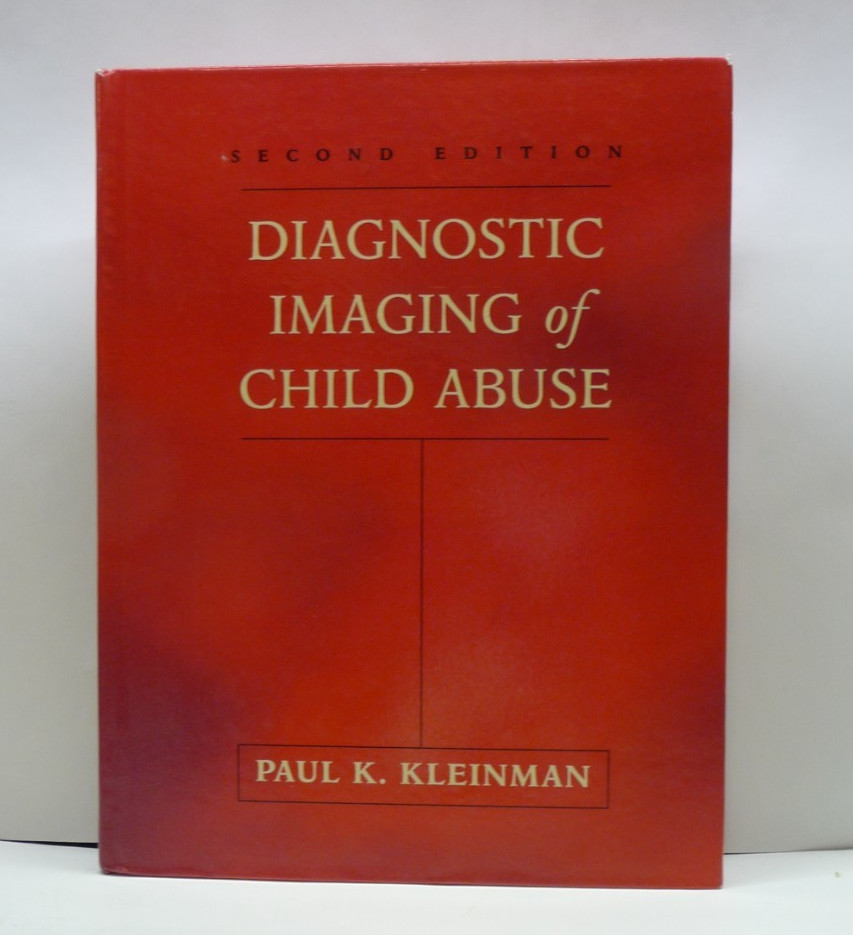 Diagnostic Imaging of Child Abuse Hardcover Paul K. Kleinman 2nd Edition