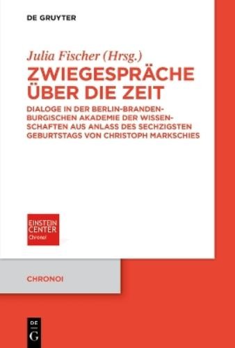 Julia Fischer Zwiegespräche über die Zeit (Paperback) Chronoi