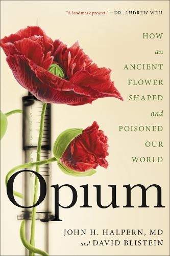 David Blistein John H. Halpern Opium (Paperback) (UK IMPORT)