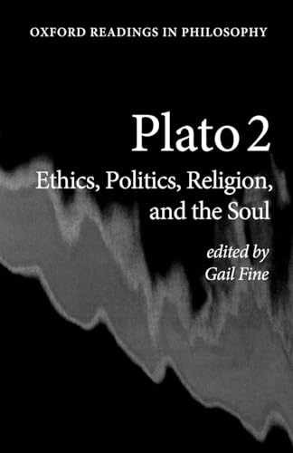 Plato 2: Ethics, Politics, Religion, and – Paperback, by Fine Gail – Very Good
