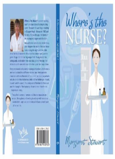 Where’s the Nurse? By Margaret Stewart