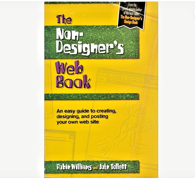 The Non-Designer’s Web Book: An Easy Guide to Creating, Designing, and Posting