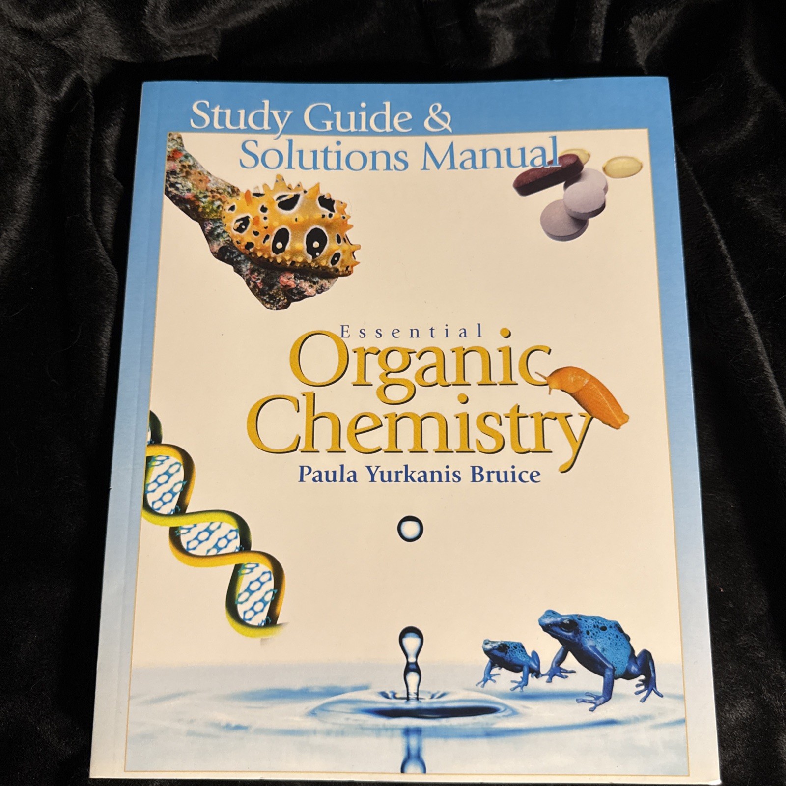 Study Guide/Solutions Manual by Paula Yurkanis Bruice (2005, Trade Paperback)