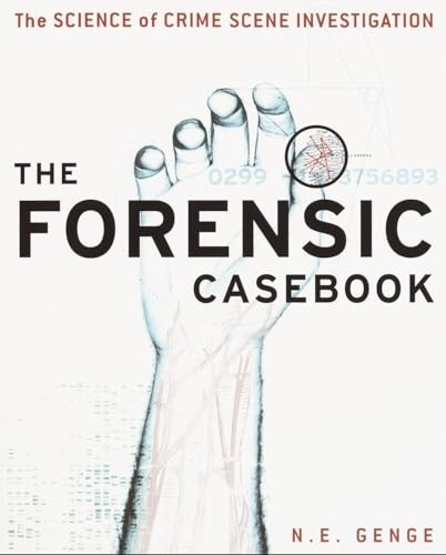 The Forensic Casebook: The Science …, Genge, Ngaire E