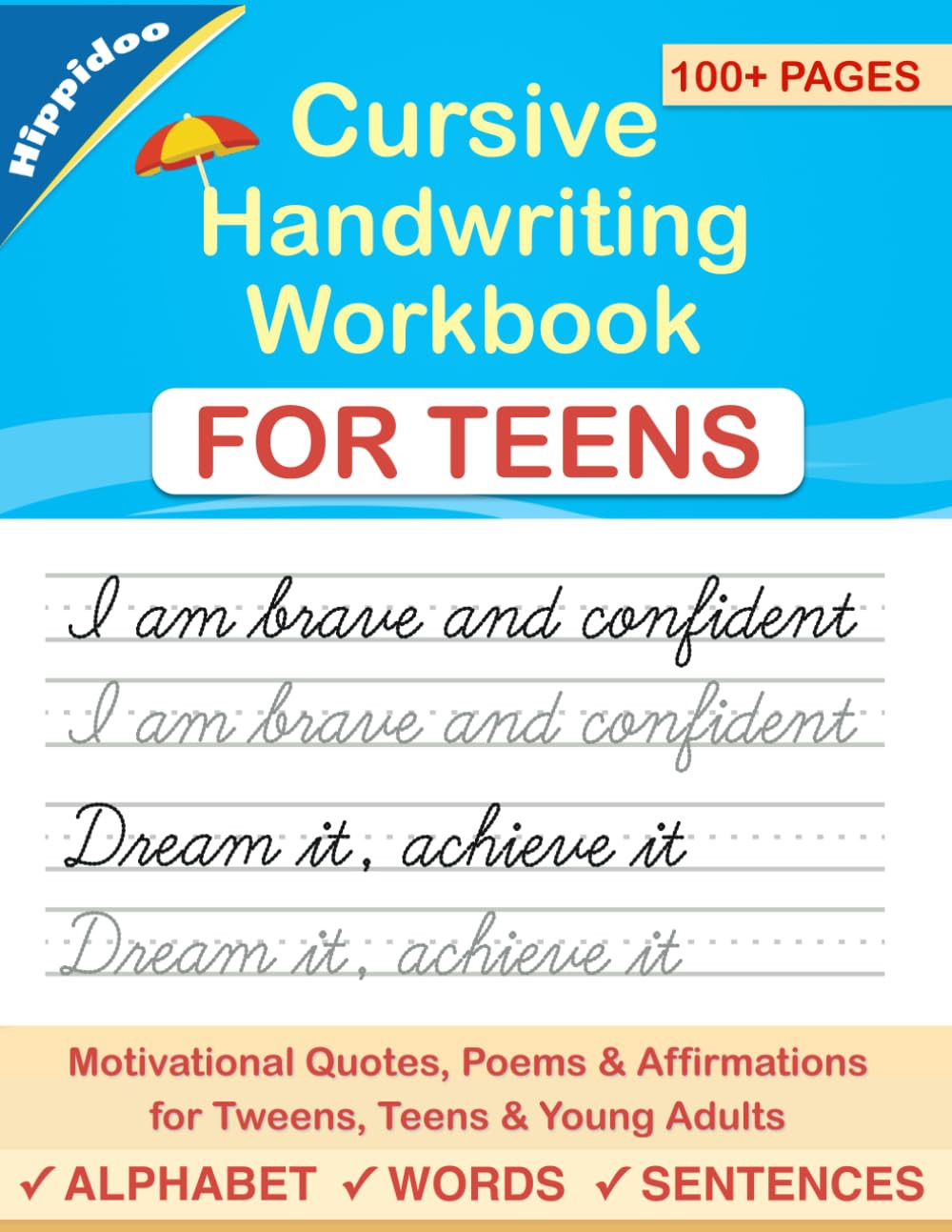 Cursive Handwriting Workbook for Teens: a Cursive Writing Practice Workbook for