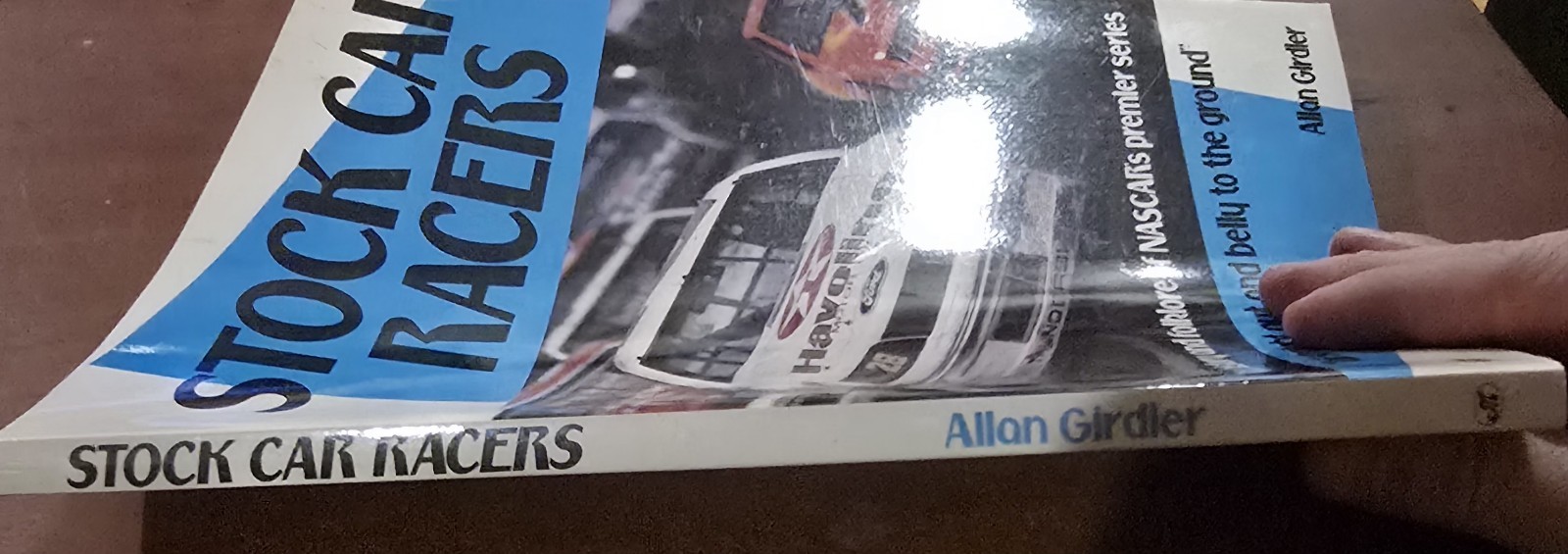 1988: Stock Car Racers : The History and Folklore of NASCAR’s Premier Series