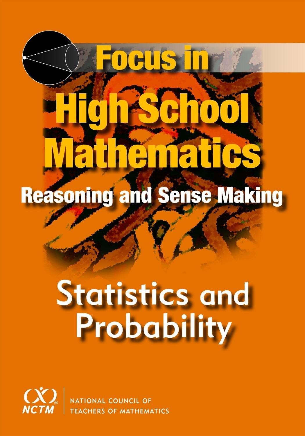Focus in High School Mathematics: Statistics and Probability – paperback Sha…