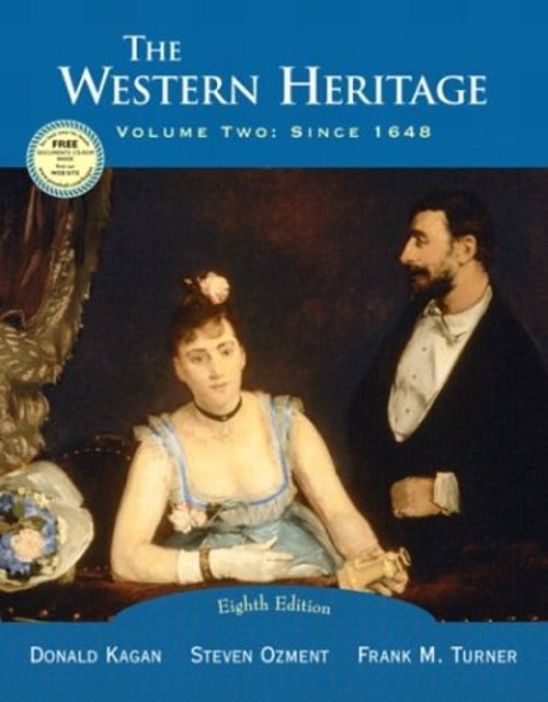 The Western Heritage since 1648 Frank M., Kagan, Donald, Ozment,