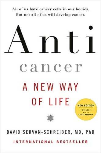 Anticancer: A New Way of Life, New Edition by Servan-Schreiber: Used