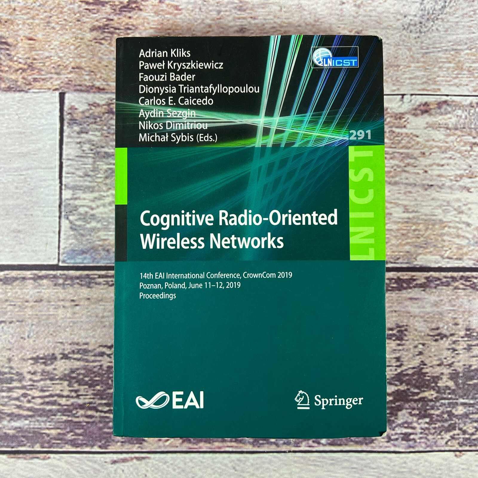 Cognitive Radio-Oriented Wireless Networks 14th EAI Conference CrownCom 2019 NEW