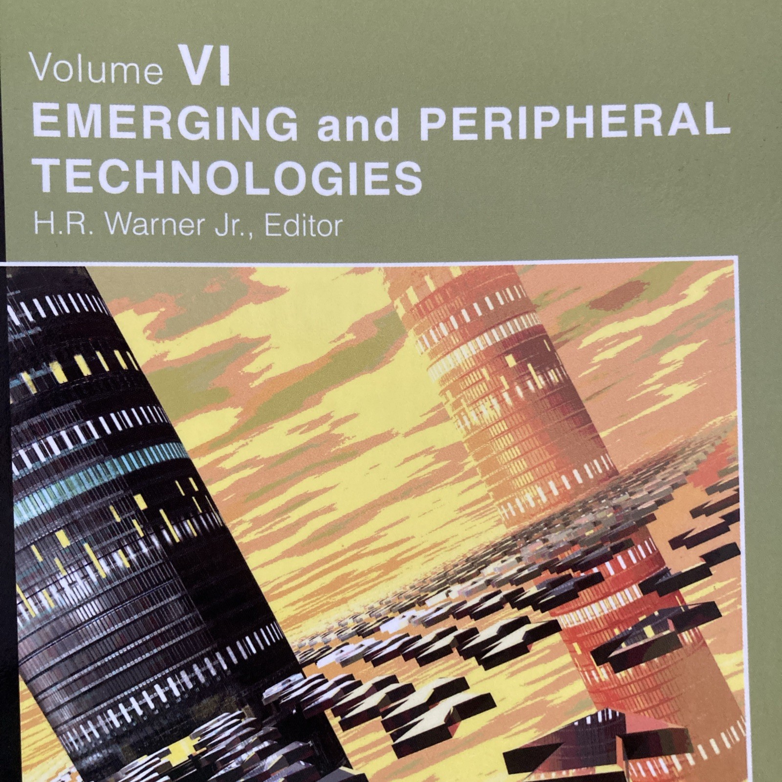 Petroleum Engineering Handbook Volume VI: Emerging and Peripheral Technologie…