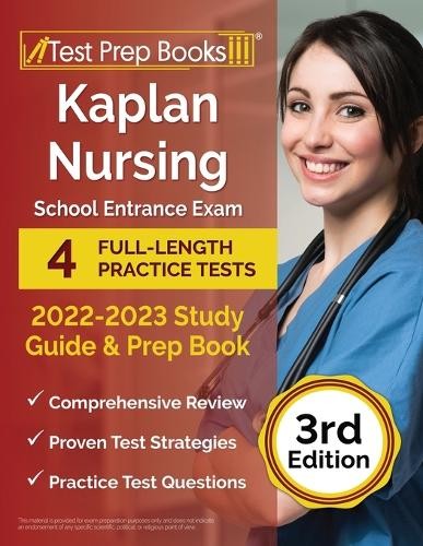 Joshua Rueda Kaplan Nursing School Entrance Exam 2022-2023 Study Gui (Paperback)